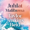 Taylor Jenkins Reid - Juhlat Malibussa