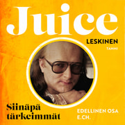 Juice Leskinen - Siinäpä tärkeimmät