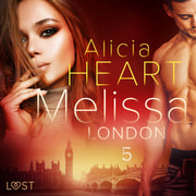 Alicia Heart - Melissa 5: London - erotisk novell