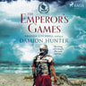 Damion Hunter - The Emperor's Games