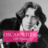 100 Quotes by Oscar Wilde - äänikirja