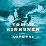 Tommi Kinnunen - Lopotti