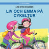Line Kyed Knudsen - Liv och Emma: Liv och Emma på cykeltur