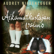 Audrey Niffenegger - Aikamatkustajan vaimo