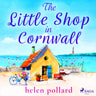 The Little Shop in Cornwall - äänikirja