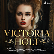 Victoria Holt - Kuningattaren tunnustus