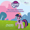 My Little Pony - Twilight Sparkles prinsessbesvärjelse och andra berättelser
