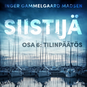 Inger Gammelgaard Madsen - Siistijä 6: Tilinpäätös