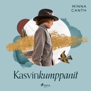 Minna Canth - Kasvinkumppanit