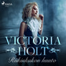 Victoria Holt - Riikinkukon huuto