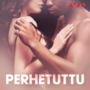 Cupido - Perhetuttu – eroottinen novelli