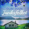 Olav Duun - Juviksfolket