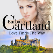 Barbara Cartland - Love Finds The Way