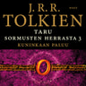 J. R. R. Tolkien - Taru Sormusten herrasta: Kuninkaan paluu