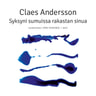 Claes Andersson - POISTETTU MYYNNISTÄ Syksyni sumuissa rak
