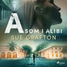 Sue Grafton - A som i alibi