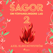 Axel Klinckowström - Sagor om förvandlingens lag II