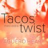 Tacos med extra twist - erotisk novell - äänikirja