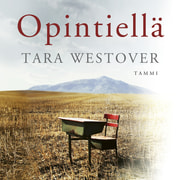 Tara Westover - Opintiellä
