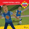 Fireman Sam - A Super Football Match - äänikirja