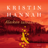 Kristin Hannah - Alaskan taivaan alla