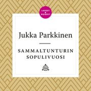 Jukka Parkkinen - Sammaltunturin sopulivuosi