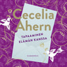 Cecelia Ahern - Tapaaminen Elämän kanssa