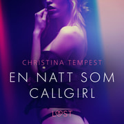 Christina Tempest - En natt som Callgirl - erotisk novell