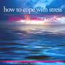 How to Cope With Stress - äänikirja
