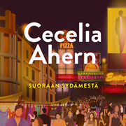 Cecelia Ahern - Suoraan sydämestä