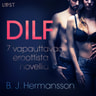 B. J. Hermansson - DILF - 7 vapauttavaa eroottista novellia