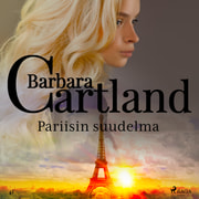 Barbara Cartland - Pariisin suudelma