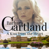A Kiss from the Heart (Barbara Cartland's Pink Collection 48) - äänikirja