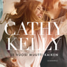 Cathy Kelly - Se vuosi muutti kaiken