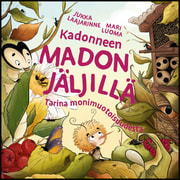 Jukka Laajarinne - Kadonneen madon jäljillä – Tarina monimuotoisuudesta