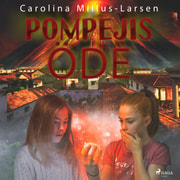 Carolina Miilus-Larsen - Pompejis öde