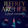 Jeffrey Archer - Lyhyet versiot