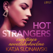 Katja Slonawski - Hot strangers: eroottinen novellikokoelma