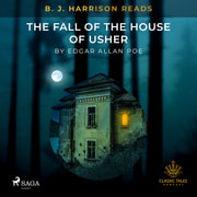 Edgar Allan Poe - B. J. Harrison Reads The Fall of the House of Usher