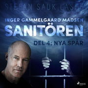 Inger Gammelgaard Madsen - Sanitören 4: Nya spår