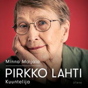 Minna Maijala - Pirkko Lahti – Kuuntelija