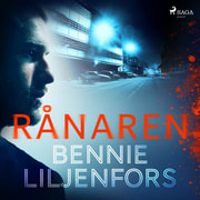 Bennie Liljenfors - Rånaren