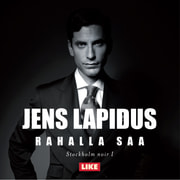 Jens Lapidus - Rahalla saa – Stockholm noir I