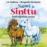 Lin Hallberg - Sami ja Sinttu. Poniveljesten tarina