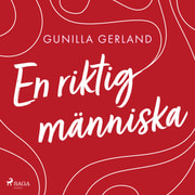 Gunilla Gerland - En riktig människa