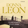 Donna Leon - Ylimyksen kuolema
