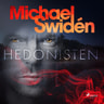 Michael Swidén - Hedonisten