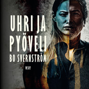 Bo Svernström - Uhri ja pyöveli