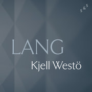 Kjell Westö - Lang
