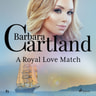 A Royal Love Match (Barbara Cartland's Pink Collection 83) - äänikirja